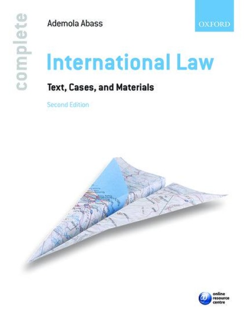 Complete International Law: Text, Cases, and Materials