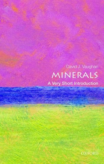 Minerals: A Very Short Introduction