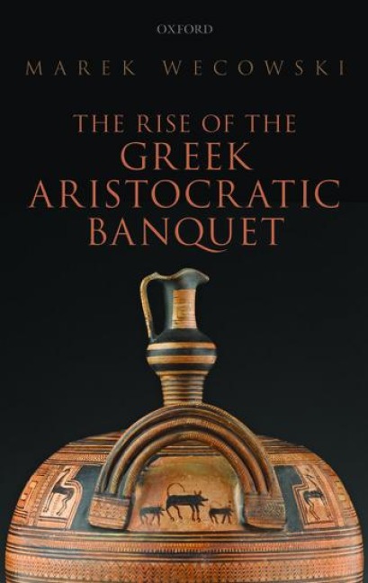 Rise of the Greek Aristocratic Banquet