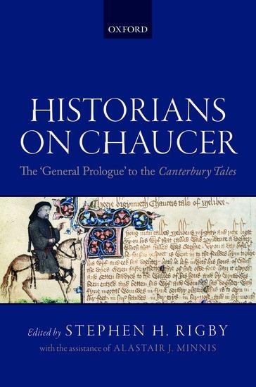 Historians on Chaucer: The General Prologue to the Canterbury Tales