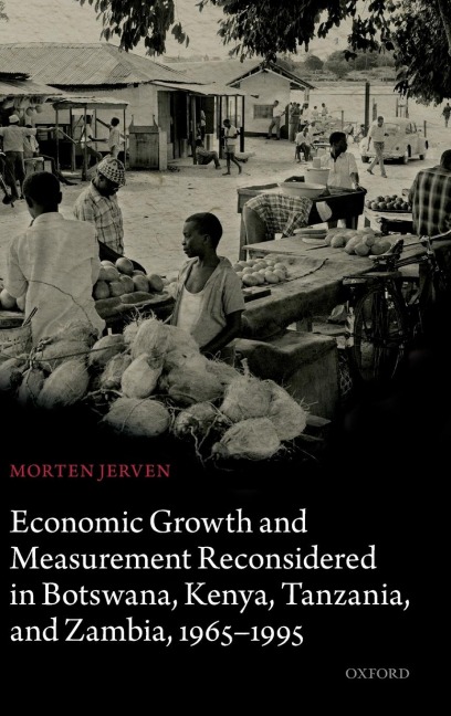 Economic Growth and Measurement Reconsidered in Botswana, Kenya, Tanzania, and Zambia, 1965-1995