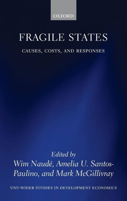 FRAGILES STATES: CAUS COSTS RESP WIDER C
