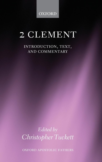 2 Clement: Introduction, Text, and Commentary