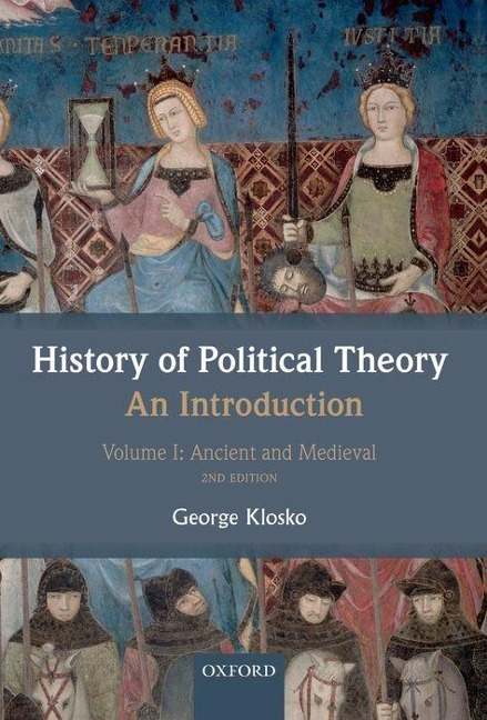History of Political Theory: An Introduction, Volume 1: Ancient and Medieval