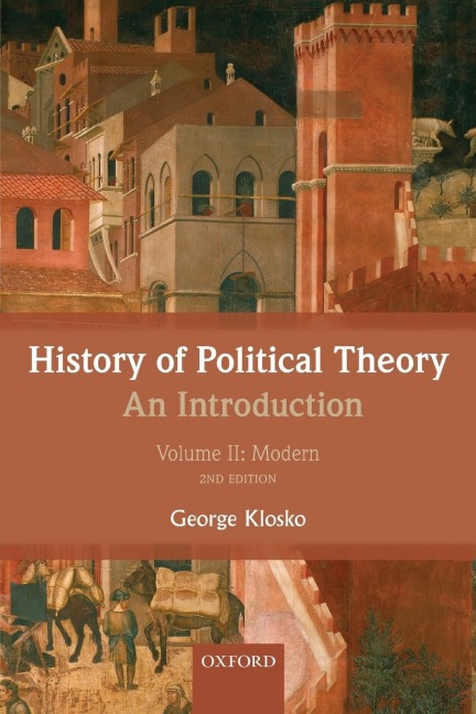 History of Political Theory, Volume II: An Introduction: Modern