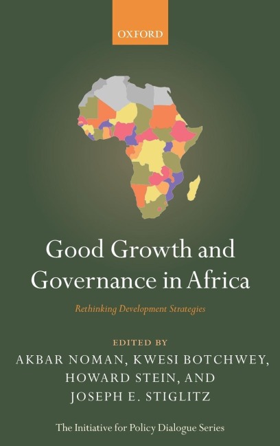 Good Growth and Governance in Africa: Rethinking Development Strategies