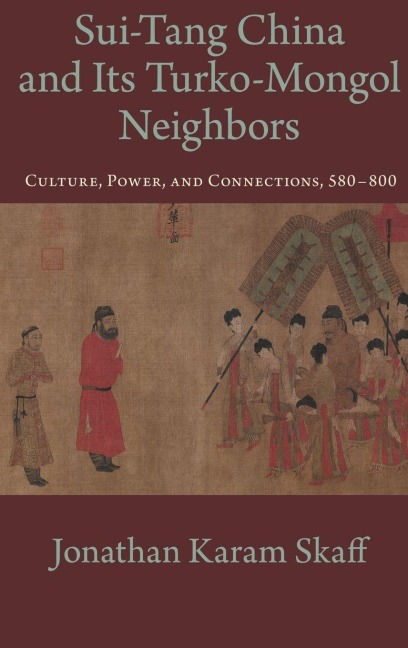 Sui-Tang China and Its Turko-Mongol Neighbors