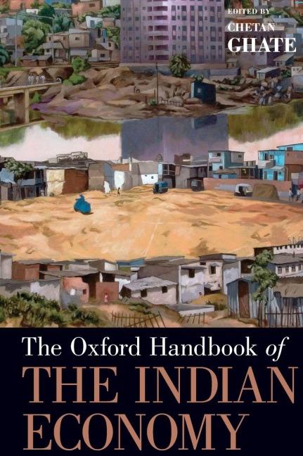 The Oxford Handbook of the Indian Economy