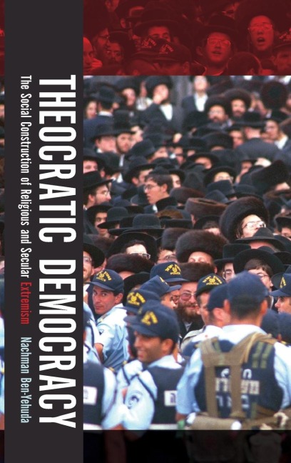 Theocratic Democracy: The Social Construction of Religious and Secular Extremism