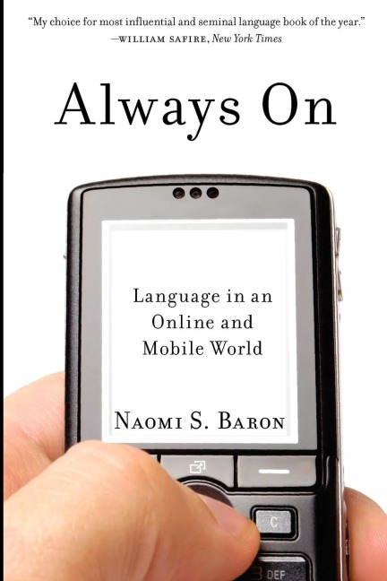 Always on: Language in an Online and Mobile World
