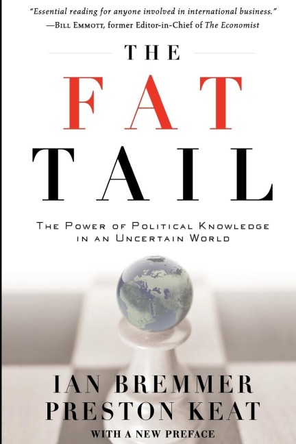 The Fat Tail: The Power of Political Knowledge in an Uncertain World