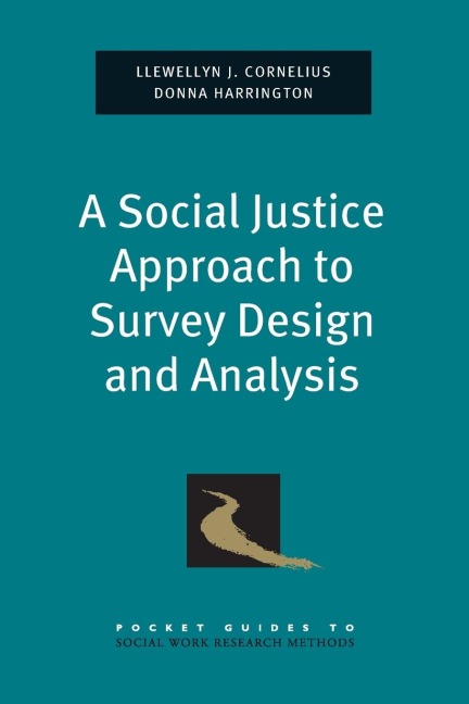 Social Justice Approach to Survey Design and Analysis