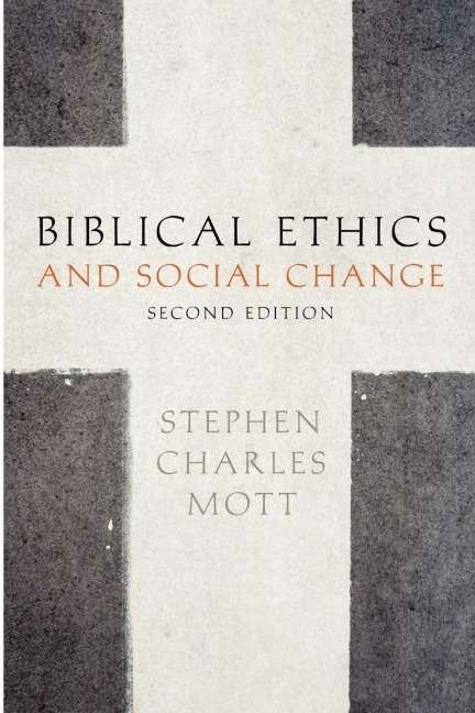 Biblical Ethics and Social Change