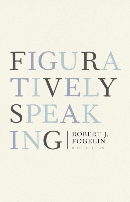 Figuratively Speaking: Revised Edition