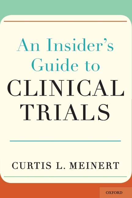 Insiders Guide to Clinical Trials