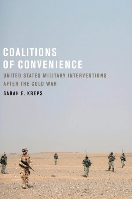 Coalitions of Convenience: United States Military Interventions After the Cold War