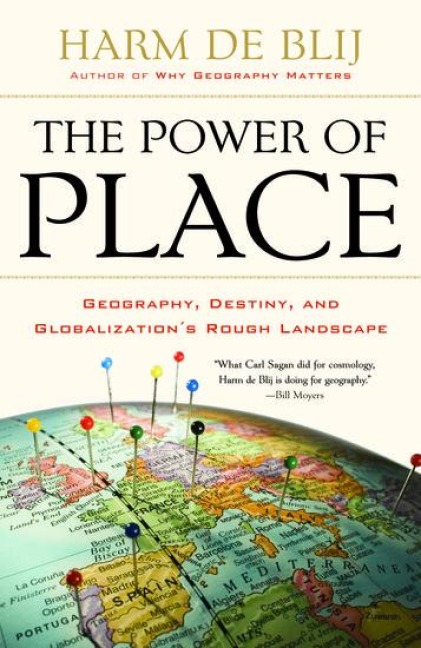 Power of Place: Geography, Destiny, and Globalizations Rough Landscape