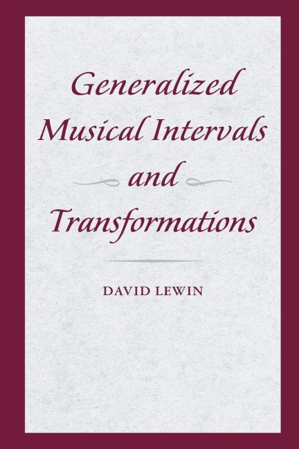 Generalized Musical Intervals and Transformations