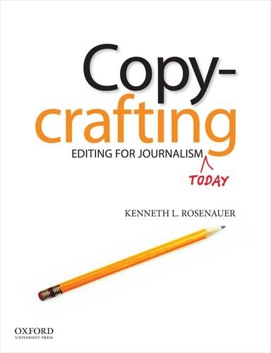 Copycrafting Editing for Journalism Today