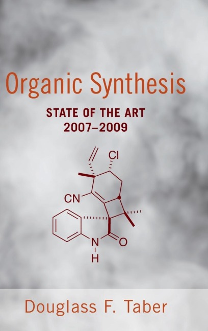 Organic Synthesis: State of the Art 2007-2009