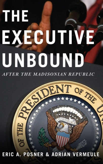 The Executive Unbound