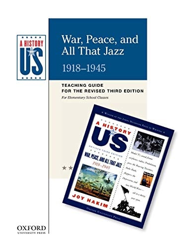War, Peace, and All That Jazz Elementary Grades Teaching Guide, a History of US