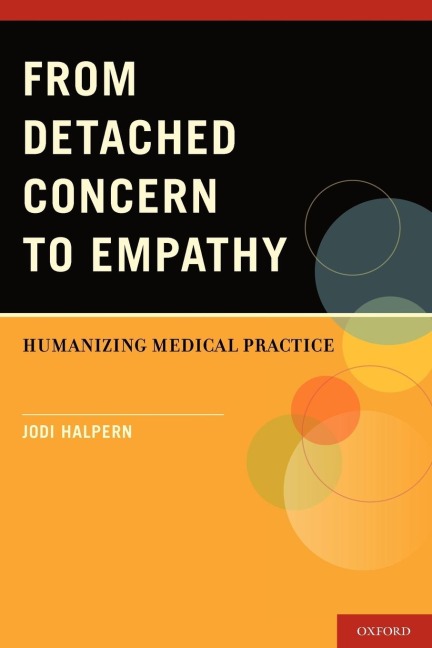 From Detached Concern to Empathy: Humanizing Medical Practice