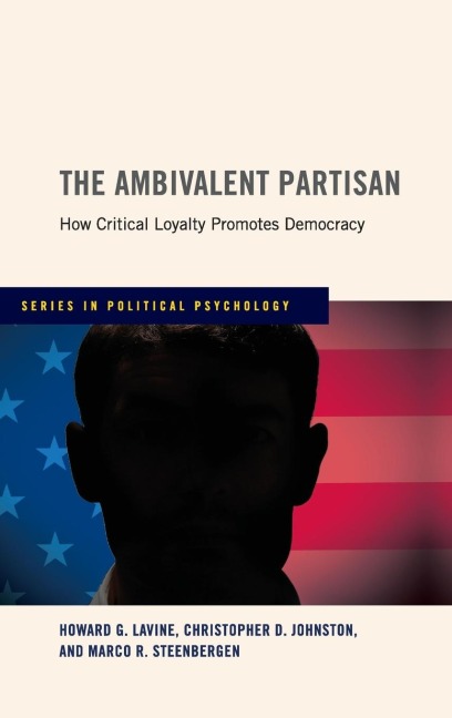 Ambivalent Partisan: How Critical Loyalty Promotes Democracy