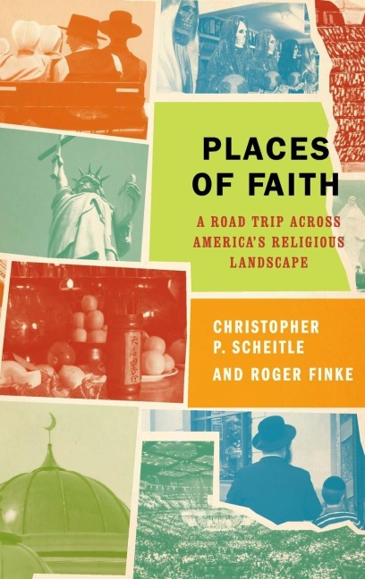 Places of Faith: A Road Trip Across Americas Religious Landscape