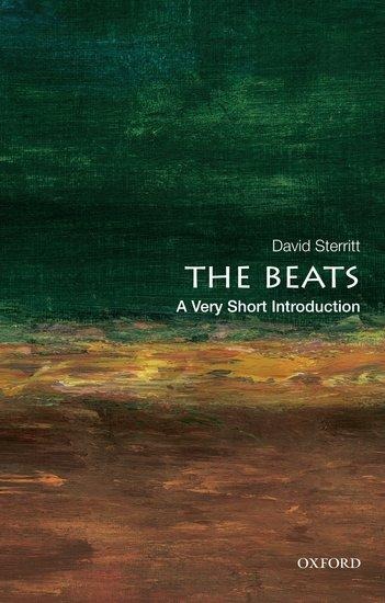 The Beats: A Very Short Introduction