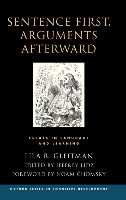 Sentence First, Arguments Afterward: Essays in Language and Learning