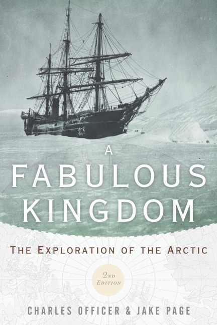 Fabulous Kingdom: The Exploration of the Arctic