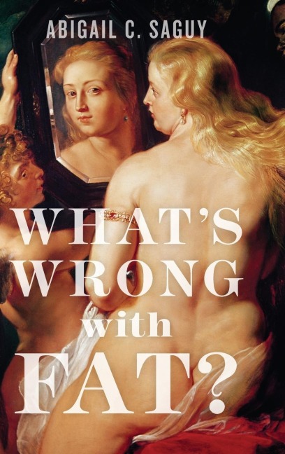 Whats Wrong with Fat?