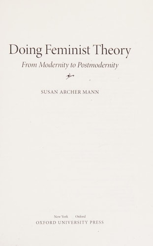 Doing Feminist Theory From Modernity to Postmodernity
