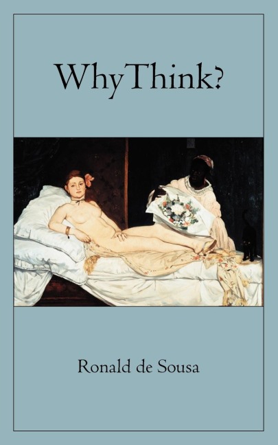 Why Think?: Evolution and the Rational Mind