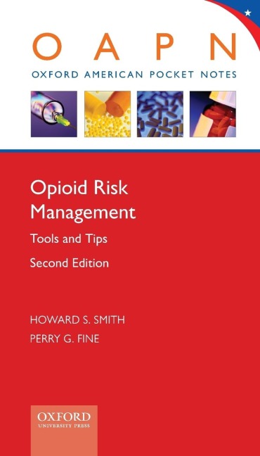 Opioid Risk Management: Tools and Tips (Revised)