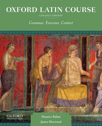 Oxford Latin Course, College Edition Grammar, Exercises, Context