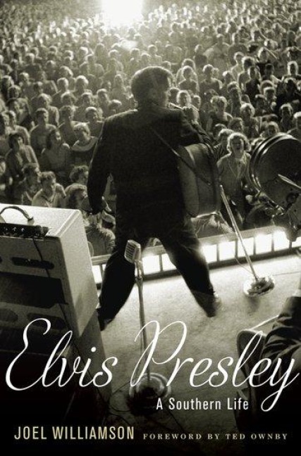 Elvis Presley: A Southern Life