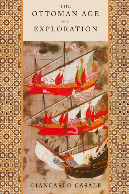 The Ottoman Age of Exploration