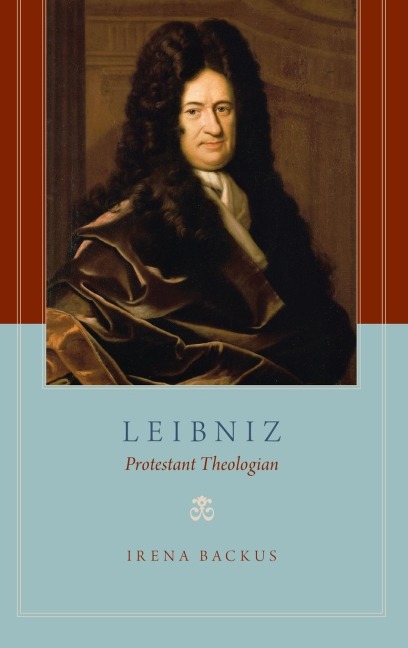 Leibniz: Protestant Theologian
