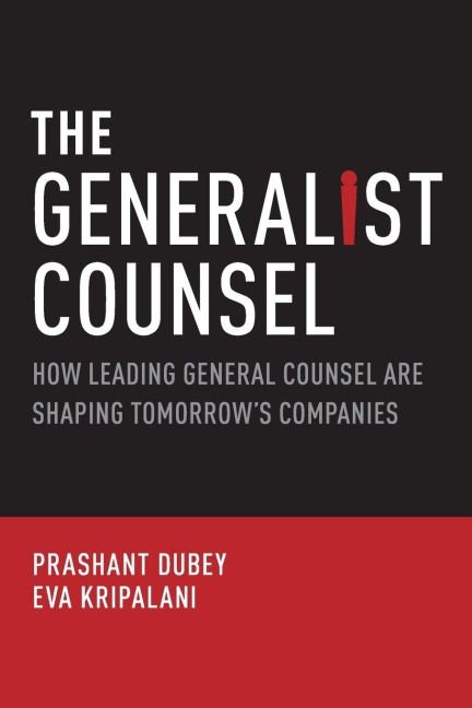 Generalist Counsel: How Leading General Counsel Are Shaping Tomorrows Companies