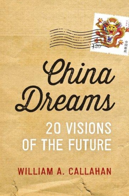 China Dreams: 20 Visions of the Future