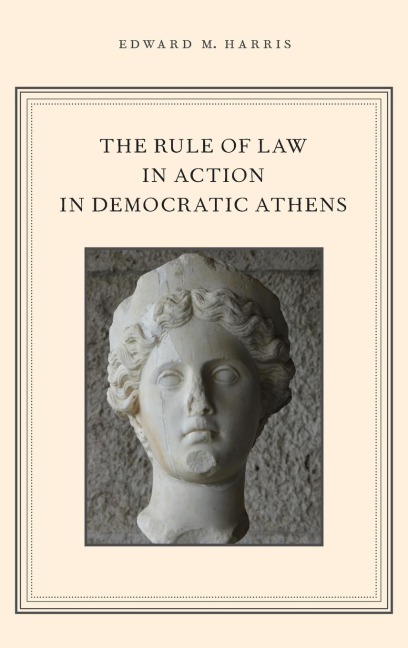 Rule of Law in Action in Democratic Athens