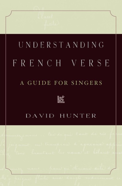Understanding French Verse: A Guide for Singers