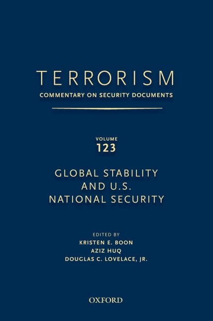 Terrorism: Commentary on Security Documents Volume 123: Global Stability and U.S. National Security