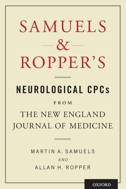 Samuels & Roppers Neurological CPCs from the New England Journal of Medicine