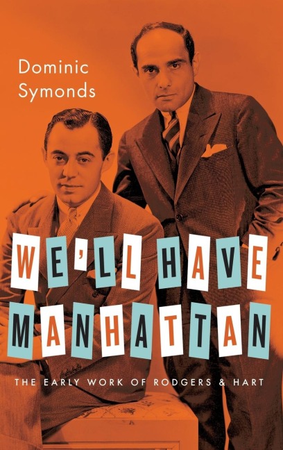 Well Have Manhattan: The Early Work of Rodgers & Hart