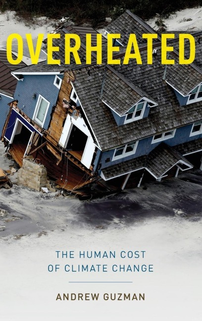 Overheated: The Human Cost of Climate Change