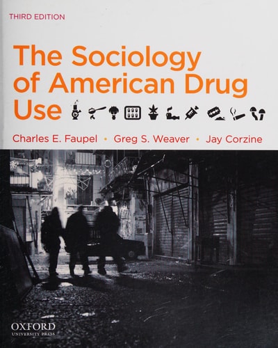 The Sociology of American Drug Use
