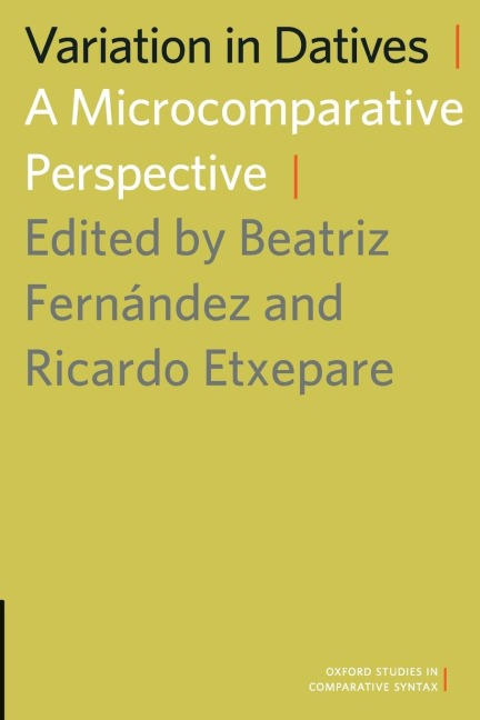 Variation in Datives: A Microcomparative Perspective
